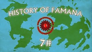 History Of Famana  Episode 7  Rage of civils [upl. by Zertnom741]