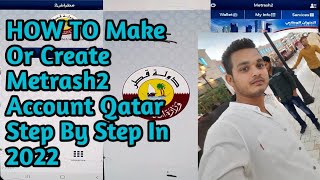 How To RegisterMakeCreate Metrash2Metrash2 App Qatar 2022metrash2 qatar [upl. by Alyahsat]