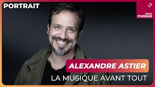 Alexandre Astier la musique avant tout [upl. by Ami38]