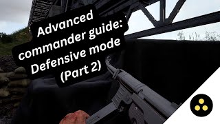 Hell let loose advanced commander guide Offensive mode Part 2 [upl. by Giliane592]