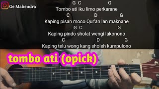 Kunci Gitar TOMBO ATI  OPICK  lagu Bikin Adem Di Hati [upl. by Kciredohr303]