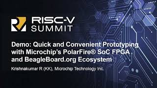 Demo Quick and Convenient Prototyping with Microchip’s PolarFire® SoC FPGA and Be Krishnakumar R [upl. by Peednam393]