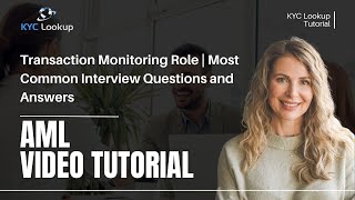 Transaction Monitoring role  Most Common Interview Questions and Answers  Experience Required [upl. by Fridell]