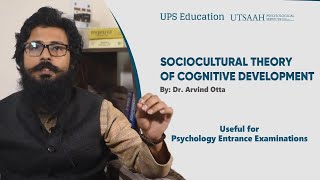 Psychology Entrance Exams Class  Sociocultural Theory of cognitive development  Dr Arvind Otta [upl. by Norry652]