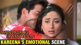 Kareena Kapoor Emotional Scene From Main Prem Ki Diwani Hoon  Hrithik Roshan  Abhishek Bachchan [upl. by Rockey]