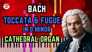 🎹 JS Bach  Toccata and Fugue in D Minor  CATHEDRAL ORGAN Version  Piano and Keyboard Tutorial [upl. by Lezirg]