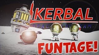 Kerbal Space Program  Funtage  Journey Into Space [upl. by Ynffit]