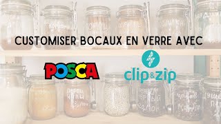 Customiser ses bocaux en verre  Tuto ClipampZip ® [upl. by Myrt]