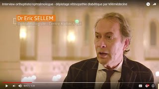 Interview orthoptisteophtalmologue  dépistage rétinopathie diabétique par télémédecine [upl. by Airt]