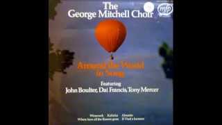 The George Mitchell Choir Around the World In Song 1962 [upl. by Lose]