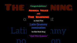 Congratulations Monica Velez and TheWarning  1st Latin Grammy Nomination awards fyp martintw [upl. by Norty]