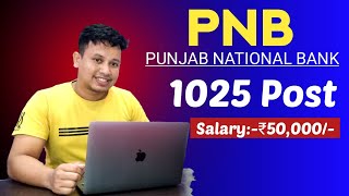 PNB Recruitment 2024⚡ PNB Vacancy 2024  PNB 1025 Posts [upl. by Sharity]