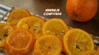 Cómo hacer naranja confitada  Fácil y Rápida  Receta Básica [upl. by Monda395]