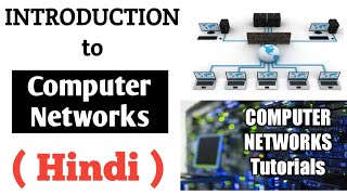 Introduction to Computer Networks in Hindi  Computer Network Tutorials [upl. by Nauaj]