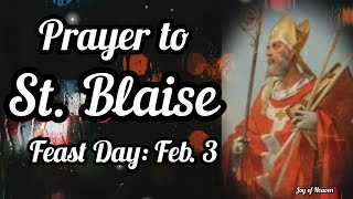 A Prayer for Throat Blessing of ST BLAISE  Feast Day February 3 2022 [upl. by Clynes]