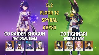 C0 Raiden Shogun National Team amp C0 Tighnari Spread Team  Spiral Abyss 52  Genshin Impact [upl. by Sybil]