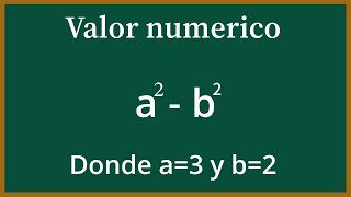 Hallar el valor numerico de expresiones algebraicas [upl. by Kone]