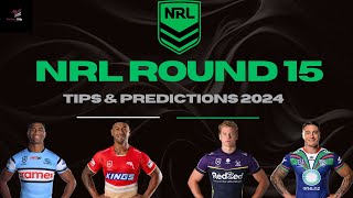 Round 15 NRL Tips amp Predictions 2024 [upl. by Kin410]