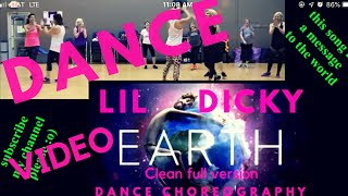 Lil Dicky Earth Music video NEW dance choreography Clean full version Welovetheearth [upl. by Larok]