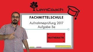 FMS Aufnahmeprüfung 2017 Aufgabe 3a [upl. by Dorelle]