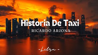 Historia De Taxi  Puede venir a engañarmequot  letra historiadetaxi 🤷‍♀️ [upl. by Boggs]