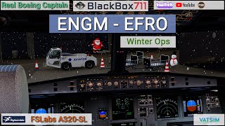 P3D V54  FSLabs A320SL  OsloENGM to RovaniemiEFRO  VATSIM [upl. by Yrebmik454]