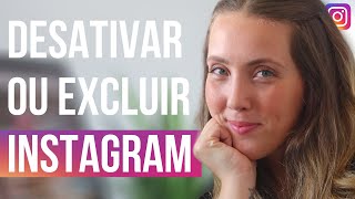 Como Desativar O INSTAGRAM Temporariamente E Definitivamente TUTORIAL [upl. by Rettke]