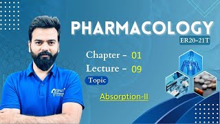 Pharmacology   Chapter1 Part9  D Pharma 2nd year  AbsorptionII [upl. by Nnaeiluj829]