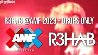 R3HAB AMF 2023  Drops Only A LOT OF UNRELEASED MUSIC [upl. by Annaeel]