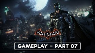 Batman Arkham Knight Part 07 Staggs Airships [upl. by Acisseg]