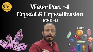 Water part 4 Crystals and crystallization Class 9 Chemistry [upl. by Claudy]