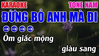 Đừng Bỏ Anh Mà Đi Karaoke Tone Nam Karaoke 9999  Beat Mới [upl. by Dubenko]