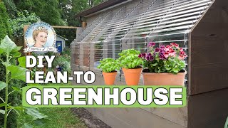 Build a Leanto Greenhouse [upl. by Rachelle730]