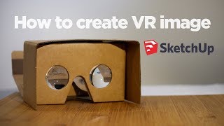 VR Part 2  How to create Stereoscopic Cardboard type VR Image from SketchUp [upl. by Aikam362]