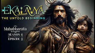 Origins of Ekalavya  Mahabharat in English  Season 4 Episode 2 [upl. by Jermyn]