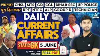 5 June Current Affairs 2024  Current Affairs Today  GK Question amp Answer by Ashutosh Tripathi [upl. by Eliga]