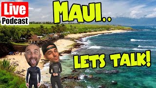 Real thoughts on Hookipa amp Maui  Paul amp Ben Podcast [upl. by Mercer]