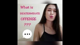 What is Indeterminate Offense [upl. by Barrada]