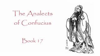 The Analects of Confucius  Book 17 Audiobook [upl. by Darren]