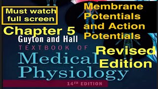 GuytonHallPhysiologyChapter 5Membrane Potentials and Action Potentials MD DO MBBS Students [upl. by Gentille]