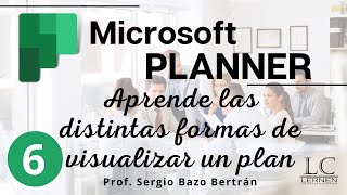 Aprende las FORMAS DE VISUALIZAR un PLAN  Curso de MICROSOFT PLANNER  Parte 06 🟡🟢🟠 [upl. by Daph610]