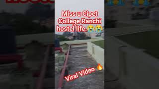 Miss u hostel Lifecipet college life shortvideo viralvideo🔥 pleasesubscribemychannel 💔😌😭😭 [upl. by Aneloaup]