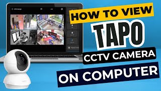 How to View TAPO Wireless CCTV Cameras on PC [upl. by Ailero]