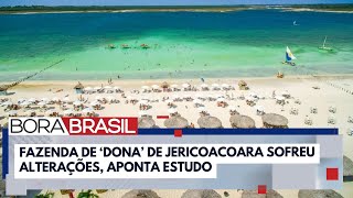 Mulher que alega ser dona de Jericoacoara CE é questionada por estudo  Bora Brasil [upl. by Latreshia]