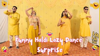 quotCrazyquot Lazy Dance at Wedding Haldi Sangeet  Funniest Ever 🤪 Surprise by Grooms Family [upl. by Ayo820]