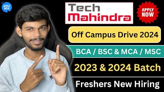 Tech Mahindra Hiring Freshers 2024  Amazing Opportunity  Apply Now [upl. by Nart]