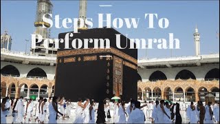 Step By Step Guide How To Perform Umrah [upl. by Einad]