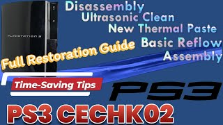 Full Restoration PS3 FAT CECHK02 – How to Disassemble Clean Reflow Add New Paste amp Assemble [upl. by Lev]