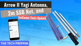 Arrow II Yagi Antenna 2m SSB Net and EmComm Tools [upl. by Henrik]