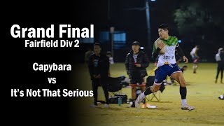 Grand Final Div 2  Capybara vs Its Not That Serious  Fairfield Wednesday Oztag [upl. by Esertak]